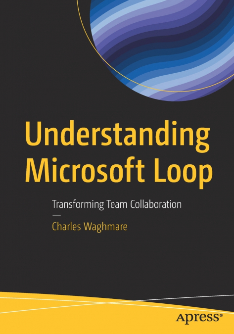 Understanding Microsoft Loop