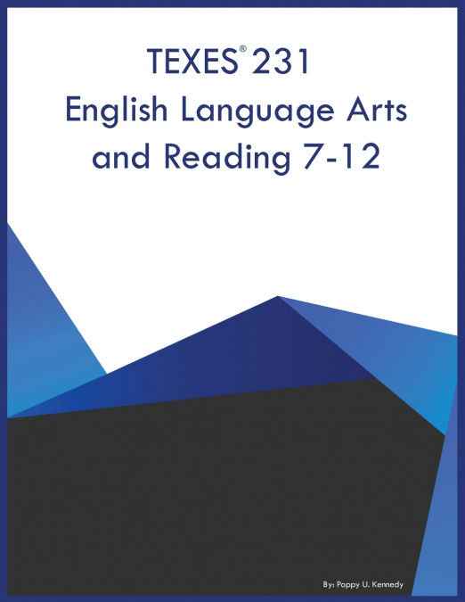 TEXES 231 English Language Arts and Reading 7-12