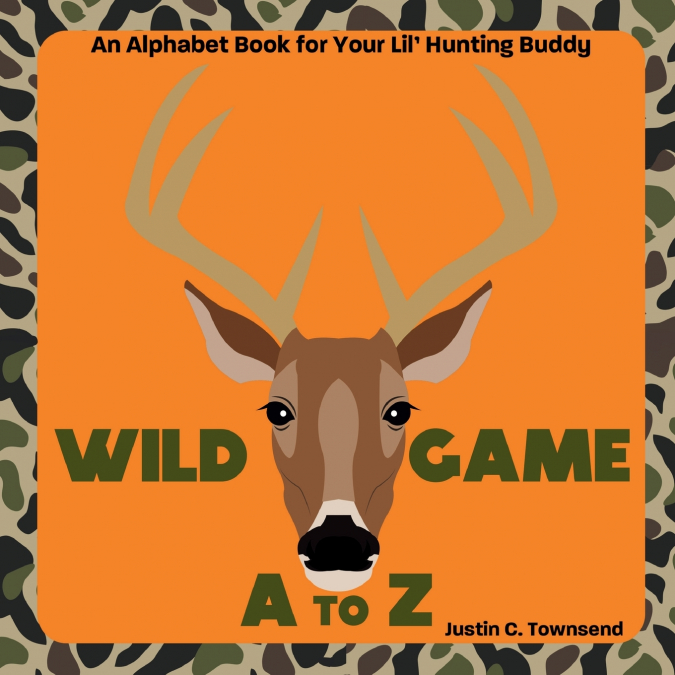 Wild Game A to Z