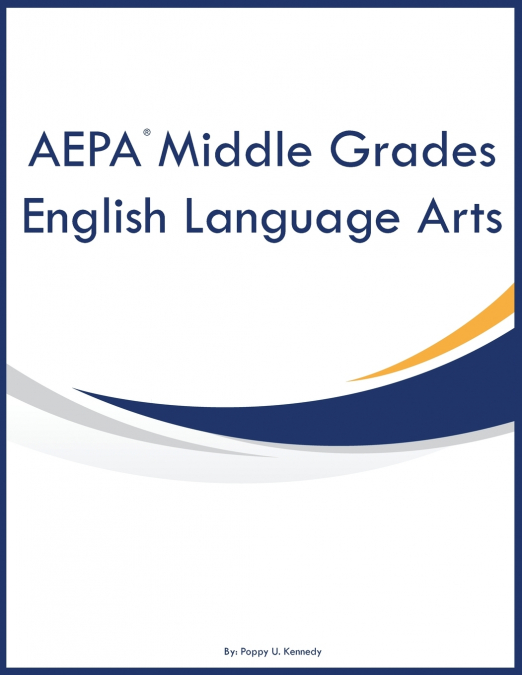 AEPA Middle Grades English Language Arts
