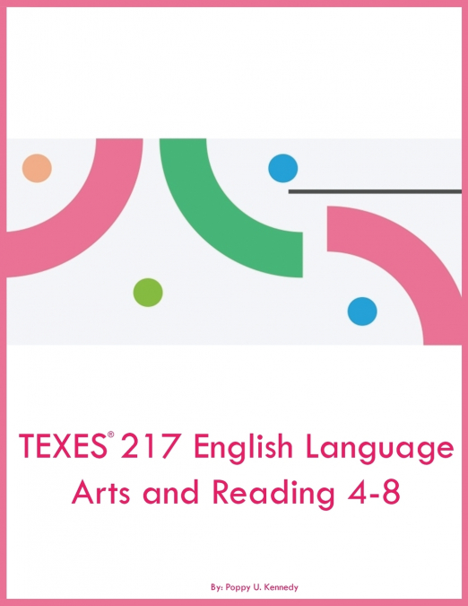 TEXES 217 English Language Arts and Reading 4-8