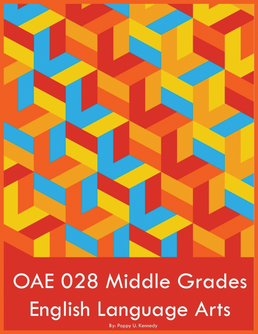 OAE 028 Middle Grades English Language Arts