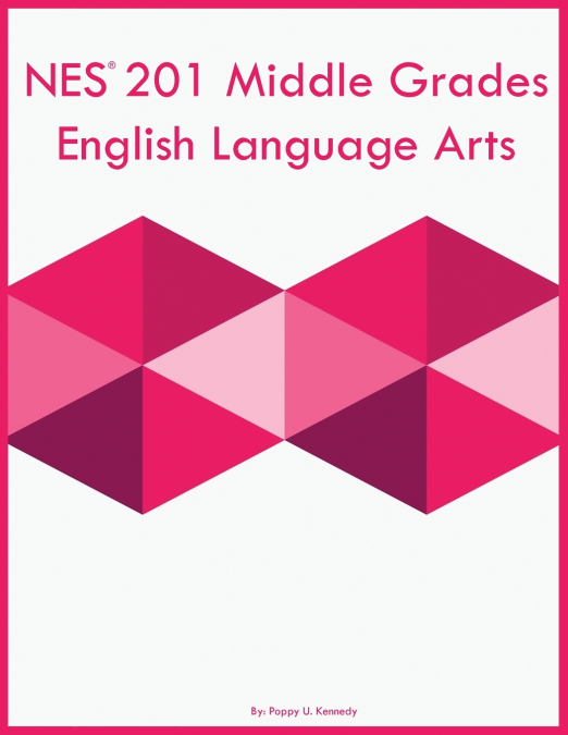 NES 201 Middle Grades English Language Arts