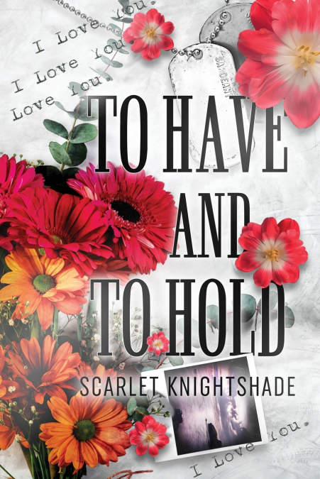 To Have and To Hold