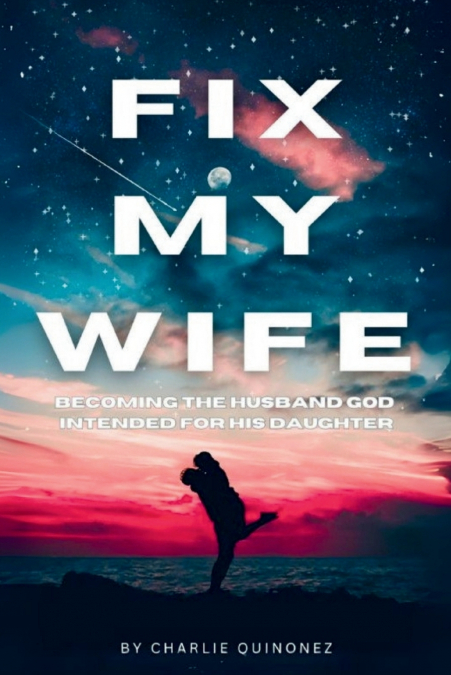 Fix My Wife