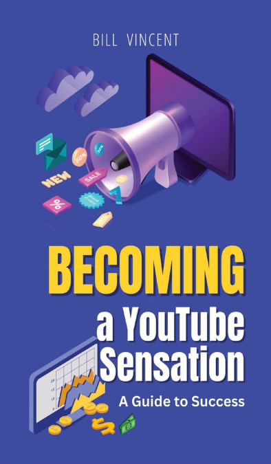 Becoming a YouTube Sensation