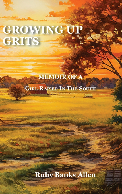 Growing Up Grits