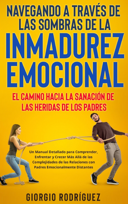 Navegando a Través de las Sombras de la Inmadurez Emocional