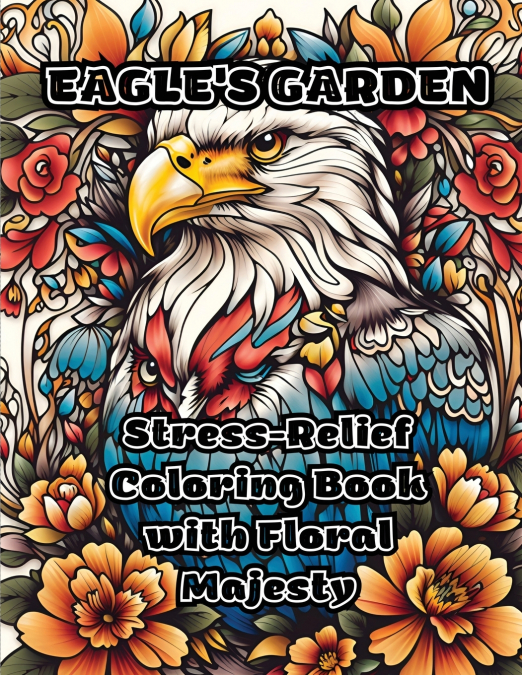 Eagle’s Garden