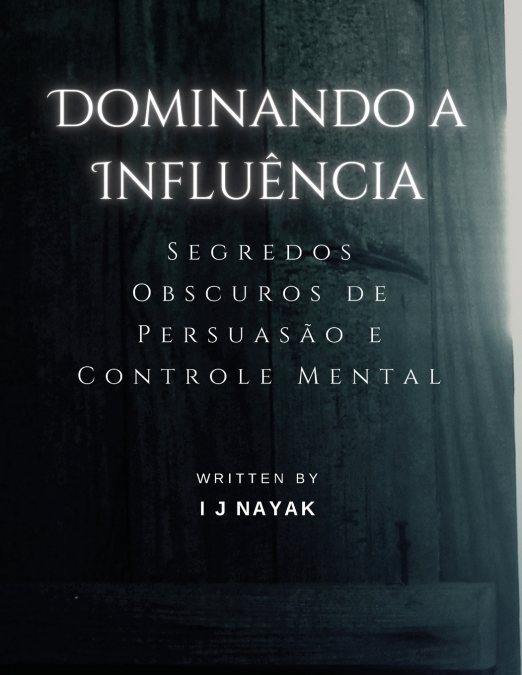 Dominando a Influência