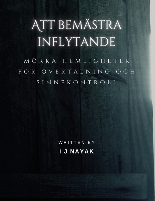 Att bemästra inflytande