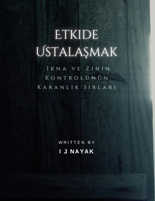 Etkide Ustalaşmak