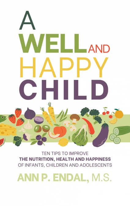A Well and Happy Child