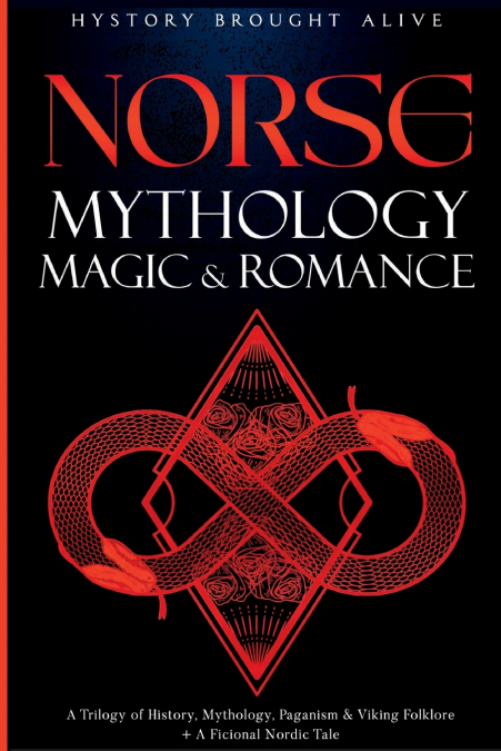 Norse Mythology, Magic & Romance