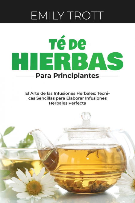 Té De  Hierbas  para principiantes