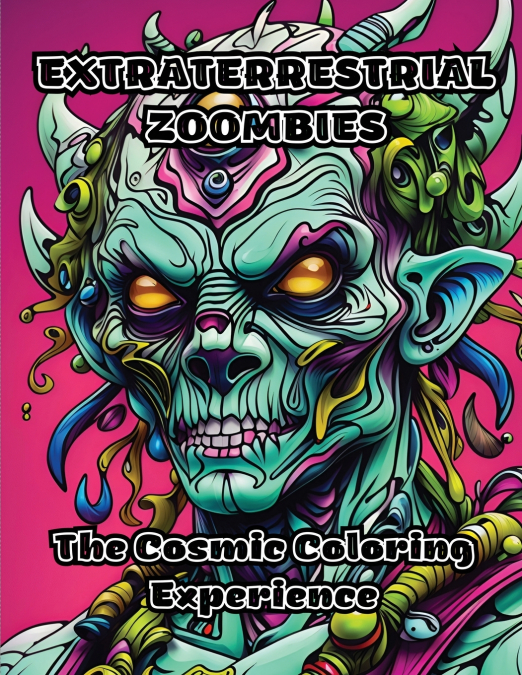 Extraterrestrial Zoombies