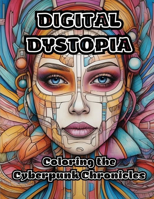 Digital Dystopia