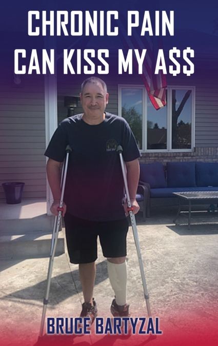 CHRONIC PAIN CAN KISS MY ASS