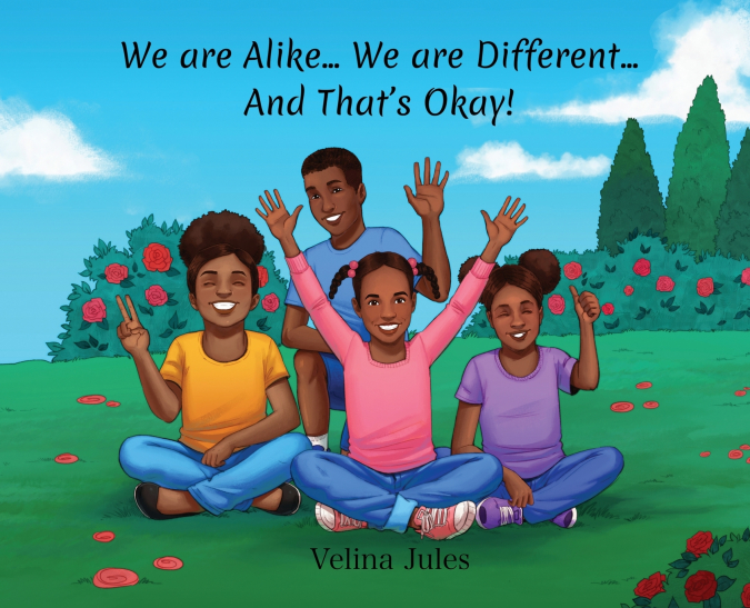 We are Alike... We are Different... And That’s Okay!