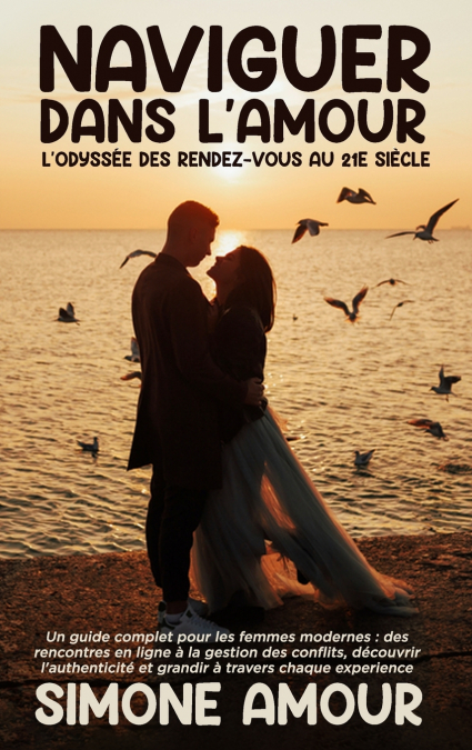 Naviguer dans l’Amour