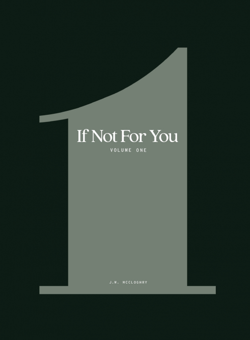 If Not For You - Volume 1