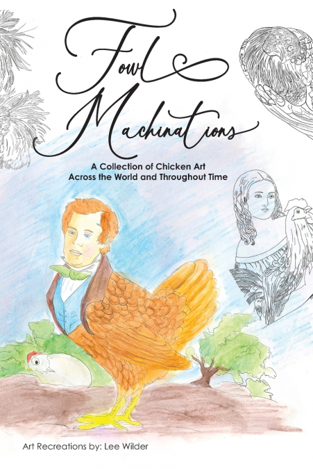 Fowl Machinations