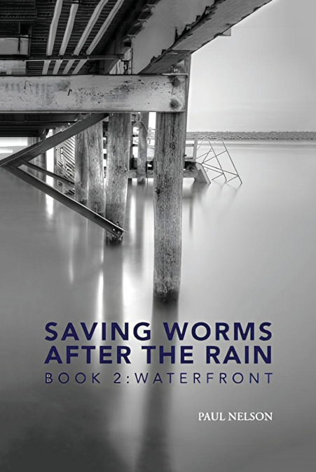Saving Worms After the Rain - Book 2