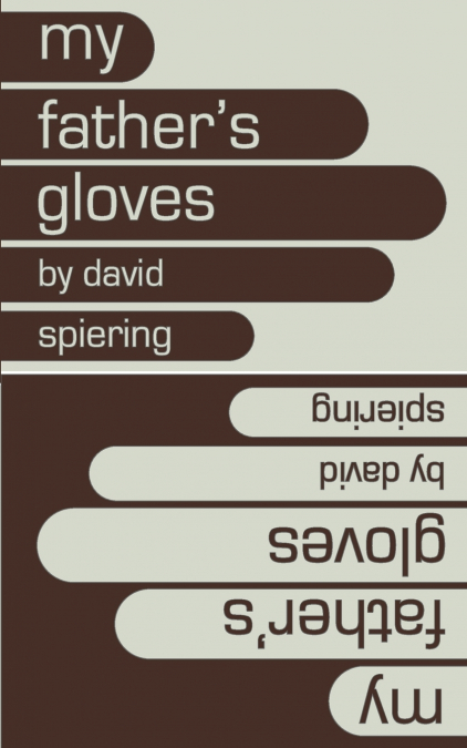 My Father’s Gloves