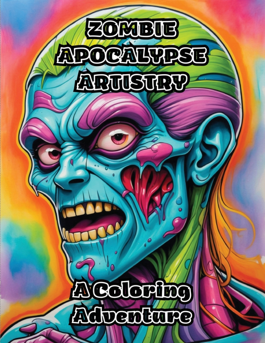 Zombie Apocalypse Artistry