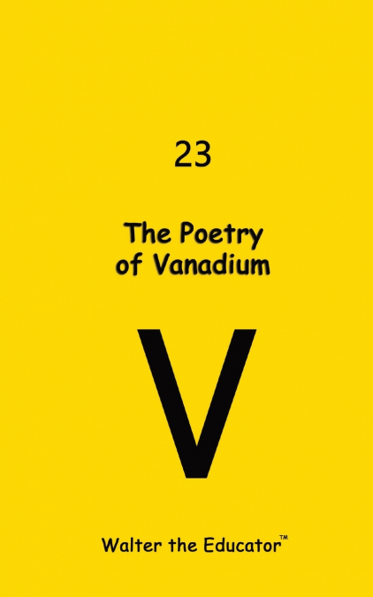 The Poetry of Vanadium