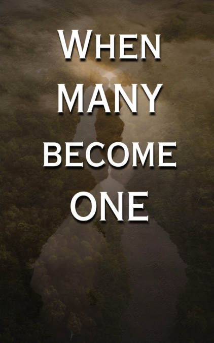 When Many Become One