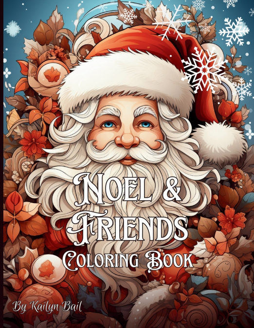 Noel and Friends Holiday Coloring Book