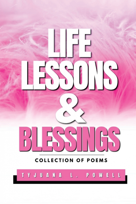 Life Lessons And Blessings
