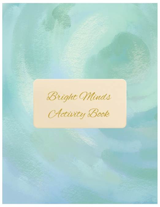 Bright Minds Activity Book