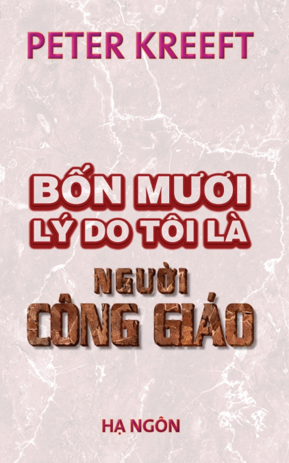 BON MUOI LY DO TOI LA NGUOI CONG GIAO