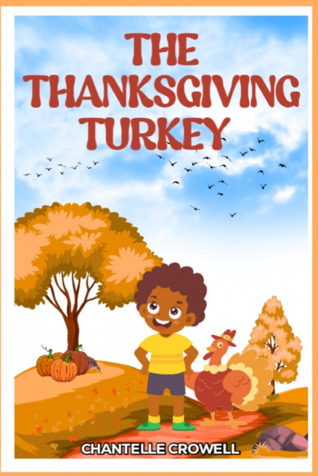 THE THANKSGIVING TURKEY