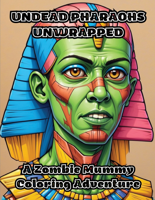 Undead Pharaohs Unwrapped