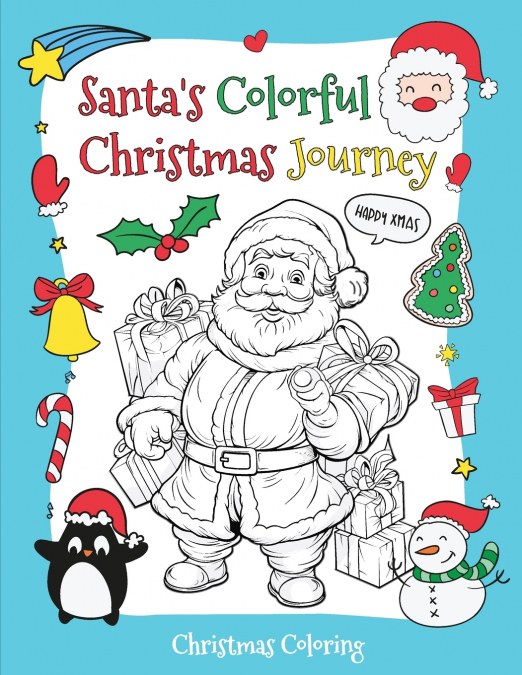 Santa’s Colorful Christmas Journey