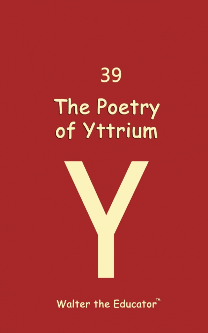 The Poetry of Yttrium