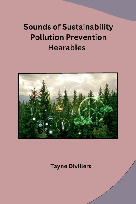 Sounds of Sustainability Pollution Prevention Hearables