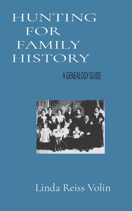 HUNTING        FOR              FAMILY        HISTORY
