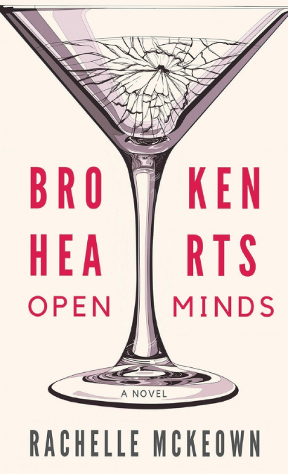 Broken Hearts, Open Minds