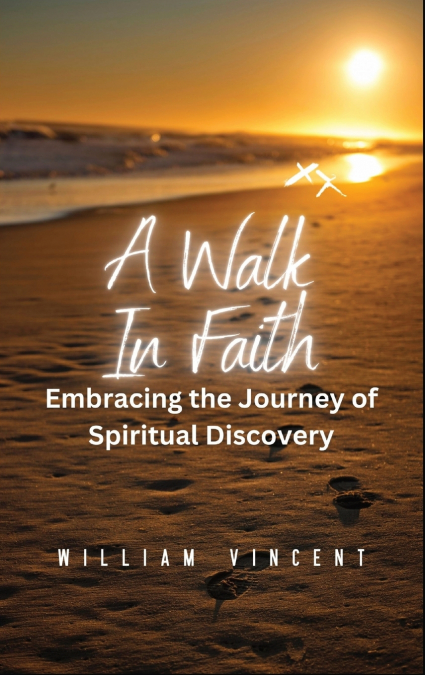 A Walk in Faith