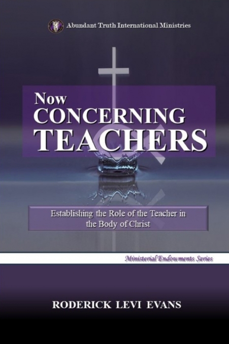 Now Concerning Teachers