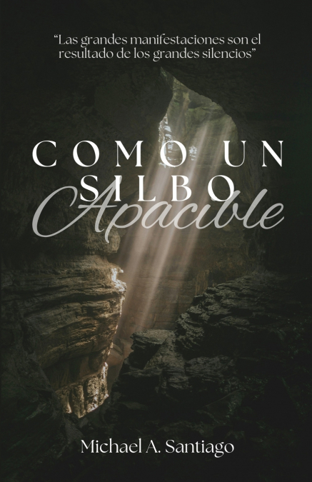 Como Un Silbo Apacible