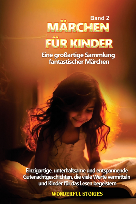 Märchen für Kinder  Eine großartige Sammlung fantastischer Märchen.  (Band 2)