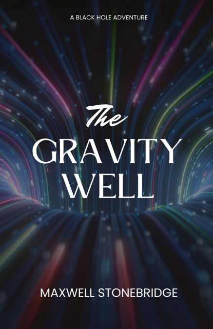 The Gravity Well