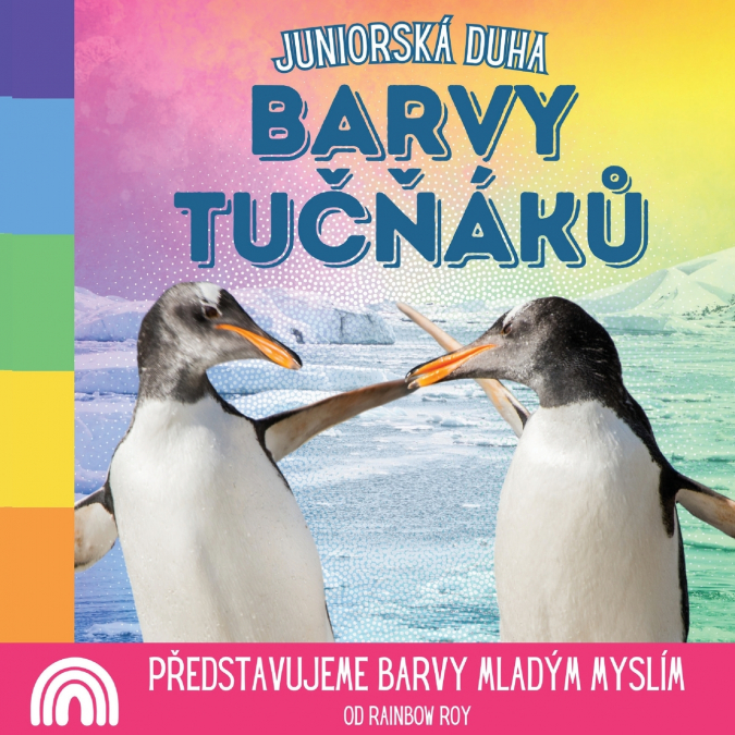 Juniorská Duha, barvy TUČŇÁKŮ