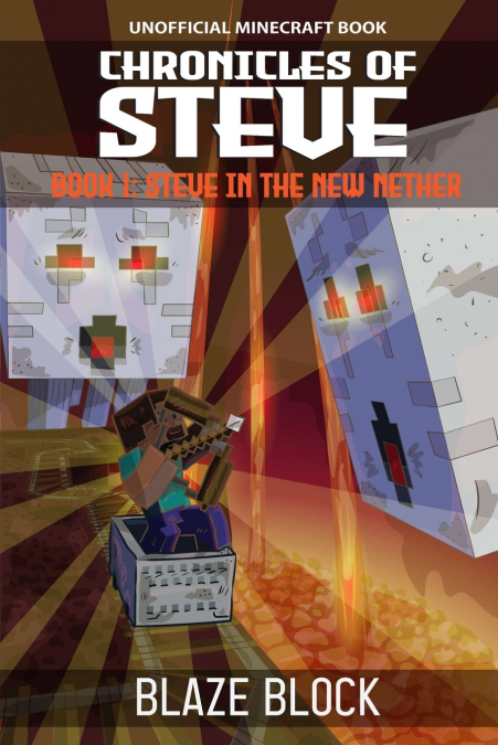 Chronicles of Steve Book 1