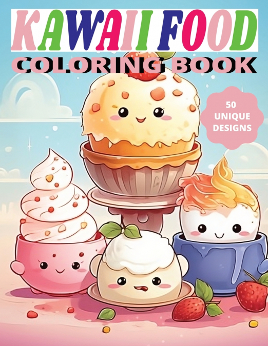 Kawaii Food Coloring Book